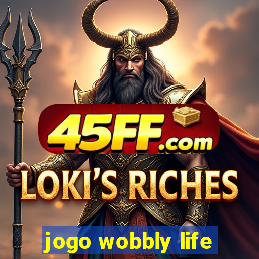 jogo wobbly life